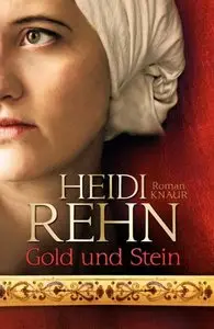 Heidi Rehn - Gold und Stein
