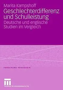 Geschlechterdifferenz und Schulleistung