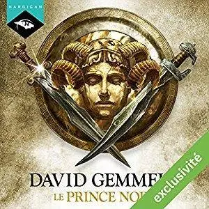David Gemmell, "Prince Noir - Le Lion de Macédoine 2"