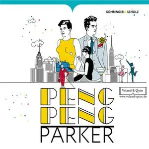 «Peng Peng Parker» by Nora Gomringer