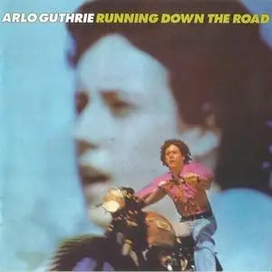 Arlo Guthrie - Running Down The Road (1969) {1997 Koch}