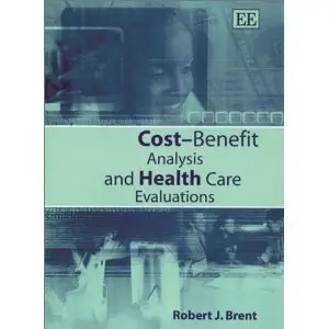 Cost Benefit Analysis and Health Care Evaluations
