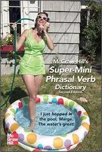 McGraw-Hill's Super-Mini Phrasal Verb Dicitonary (Repost)