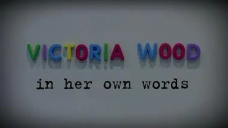 Ch5. - Victoria Wood: In Her Own Words (2020)