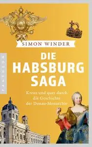 Simon Winder - Die Habsburg-Saga