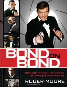 Bond On Bond: Reflections On 50 Years Of James Bond Movies [Repost]