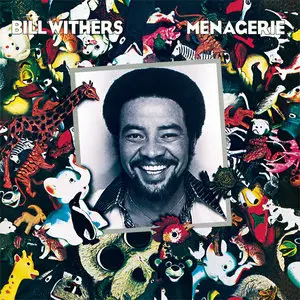 Bill Withers - Menagerie (1977/2015) [Official Digital Download 24-bit/96kHz]