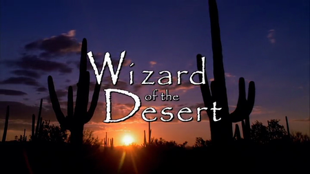 Wizard of the Desert (2014)