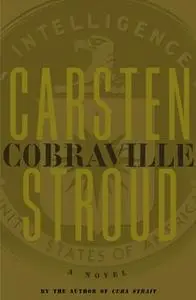 «Cobraville» by Carsten Stroud