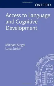 Access to Language and Cognitive Development