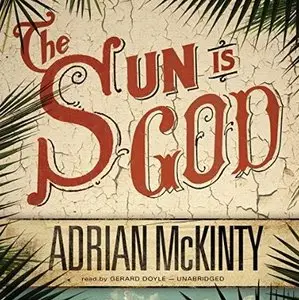 The Sun Is God [Audiobook]