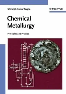 Chemical Metallurgy: Principles and Practice (Repost)