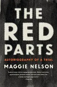 The Red Parts: Autobiography of a Trial [Repost]