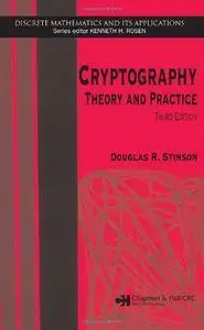 Cryptography: Theory and Practice (3rd Edition) (Repost)