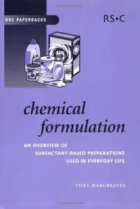 Chemical Formulation: An Overview of Surfactant Based Chemical Preparations Used in Everyday Life