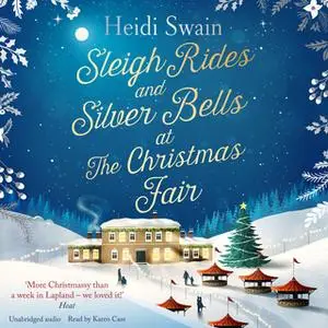 «Sleigh Rides and Silver Bells at the Christmas Fair» by Heidi Swain