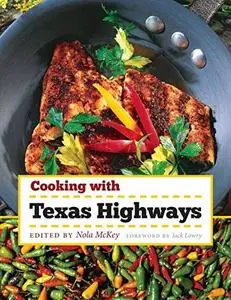 Cooking with Texas Highways