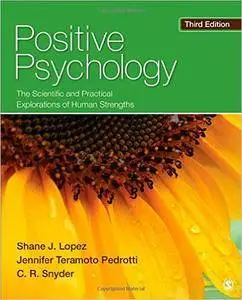 Positive Psychology: The Scientific and Practical Explorations of Human Strengths (3rd edition)