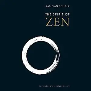 The Spirit of Zen [Audiobook]