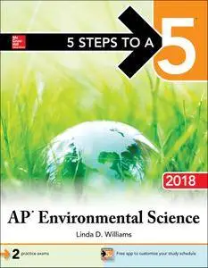 5 Steps to a 5: AP Environmental Science 2018, 6th Edition