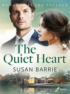 «The Quiet Heart» by Susan Barrie