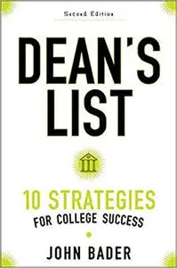 Dean's List: Ten Strategies for College Success