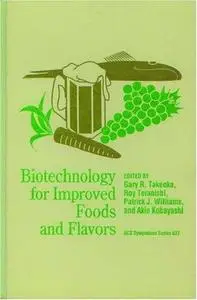 Biotechnology for Improved Foods and Flavors