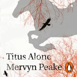 «Titus Alone» by Mervyn Peake