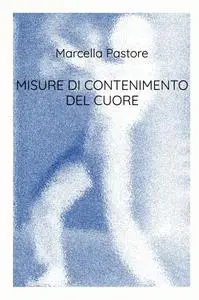 MISURE DI CONTENIMENTO DEL CUORE