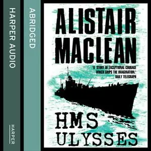 «HMS Ulysses» by Alistair MacLean