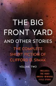 «The Big Front Yard» by Clifford Simak