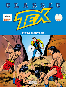 Tex Classic N.92 – Pista Mortale (Settembre 2020)(Bonelli)