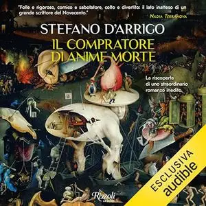 «Il compratore di anime morte» by Stefano D'Arrigo