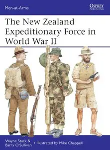 The New Zealand Expeditionary Force in World War II (Osprey  Men-at-Arms 486)