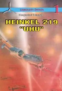 Heinkel 219 "Uhu" (Samoloty Świata 1) (Repost)