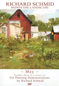 Richard Schmid Paints the Landscape. May [Repost]