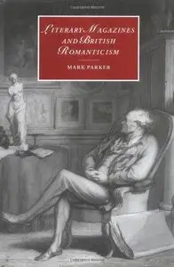 Literary Magazines and British Romanticism (Repost)