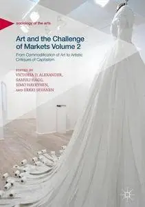 Art and the Challenge of Markets Volume 2 (repost)