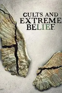 Cults and Extreme Belief S01E03