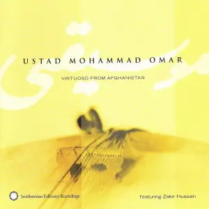 Ustad Mohammad Omar - Virtuoso From Afghanistan (2002) {Smithsonian Folkways Recordings} **[RE-UP]**