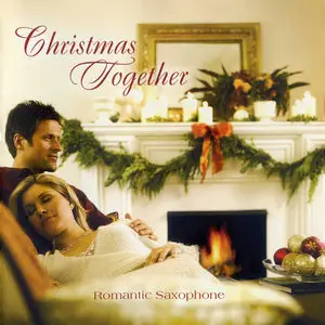 Christmas Together - Romantic Saxophone (2004)