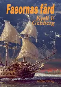 «Fasornas färd» by Kjell E. Genberg