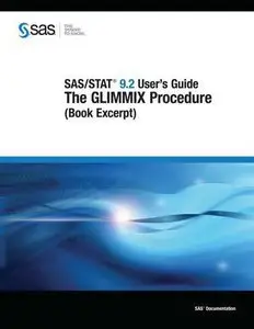 SAS/STAT 9.2 User's Guide: The GLIMMIX Procedure