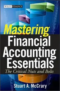 Mastering Financial Accounting Essentials: The Critical Nuts and Bolts (repost)