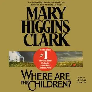 «Where are the Children?» by Mary Higgins Clark