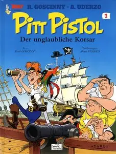 Pitt Pistol - Band 1 - Der unglaubliche Korsar