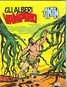 Akim Volume 27 - Gli alberi vampiro