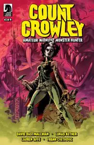 Count Crowley - Amateur Midnight Monster Hunter 01 (of 04) (2022) (digital) (Son of Ultron-Empire