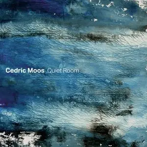 Cedric Moos - Quiet Room (2023) [Official Digital Download 24/96]
