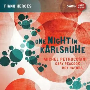 The Michel Petrucciani Trio - One Night in Karlsruhe (Live) (2019)
